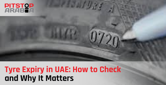 Tyre Expiry in UAE: How to Check & Why It Matters